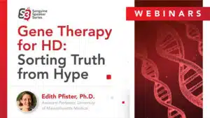 Gene Therapy for HD Webinar Thumbnail